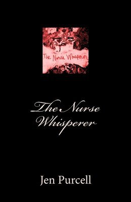 The Nurse Whisperer 1