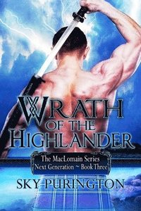 bokomslag Wrath of the Highlander: The MacLomain Series: Next Generation