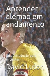bokomslag Aprender alemão em andamento