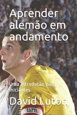 bokomslag Aprender alemão em andamento