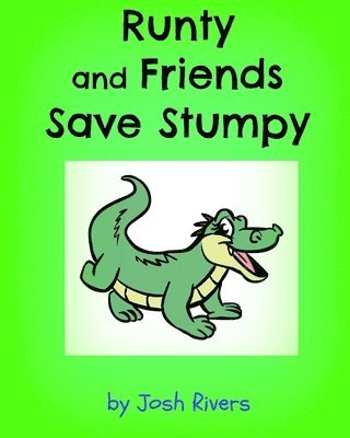 Runty and Friends save Stumpy 1