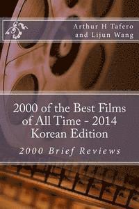 bokomslag 2000 of the Best Films of All Time - 2014 Korean Edition: 2000 Brief Reviews