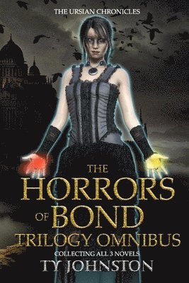 Ty Johnston - Horrors of Bond Trilogy Omnibus, Häftad