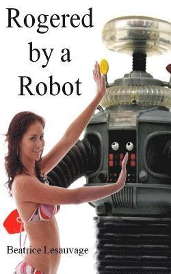 Rogered by a Robot 1