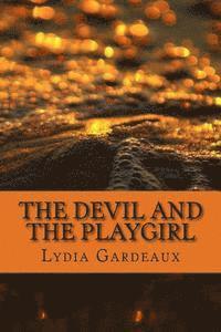 bokomslag The Devil and the Playgirl