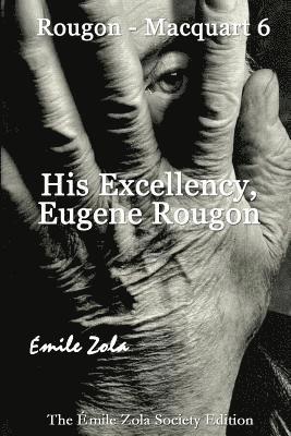 His Excellency, Eugene Rougon 1