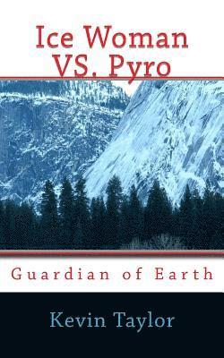 Kevin J. Taylor - Ice Woman VS. Pyro, Häftad