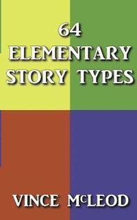 bokomslag 64 Elementary Story Types