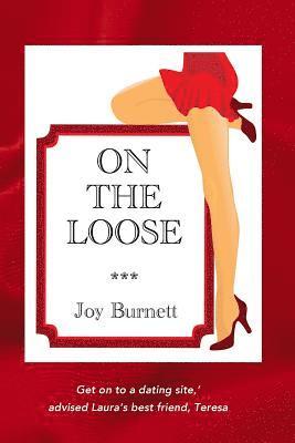 Joy Burnett - On The Loose, Häftad