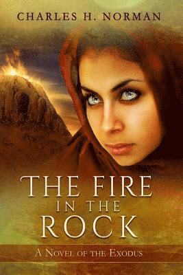 The Fire in the Rock 1