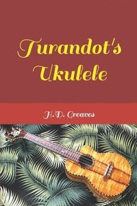 bokomslag Turandot's Ukulele