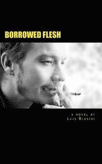 Borrowed Flesh 1