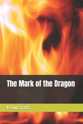 bokomslag The Mark of the Dragon