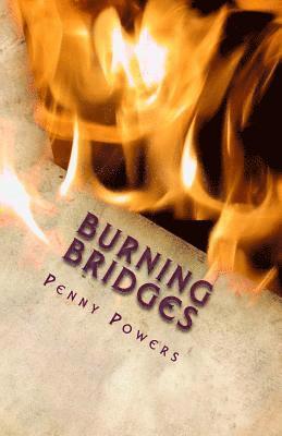 Penny Powers - Burning Bridges, Häftad