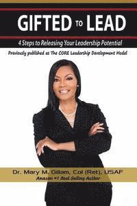 bokomslag Gifted to Lead: 4 Steps to Releasing Your Leadership Potential