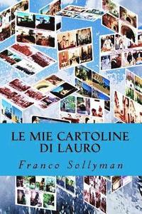 bokomslag Le mie Cartoline di Lauro