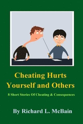 bokomslag Cheating Hurts Yourself And Others