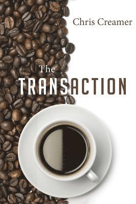 The Transaction 1