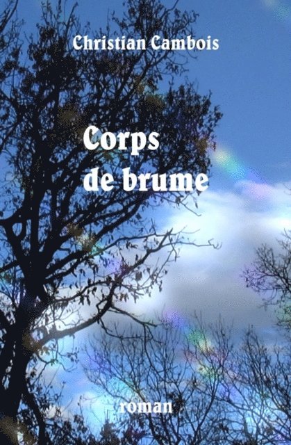 Corps de brume 1