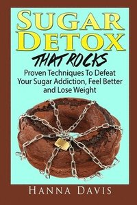 bokomslag Sugar Detox That Rocks