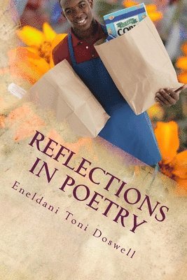 Reflections in Poetry: Inner City and Urban Life 1