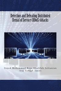 bokomslag Detection and Defeating Distributed Denial of Service (DDoS) Attacks