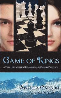 bokomslag Game of Kings: A Thrilling Modern Reimagining of Pride and Prejudice