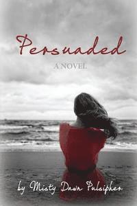 Persuaded 1