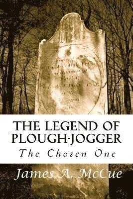 The Legend of Plough-Jogger 1