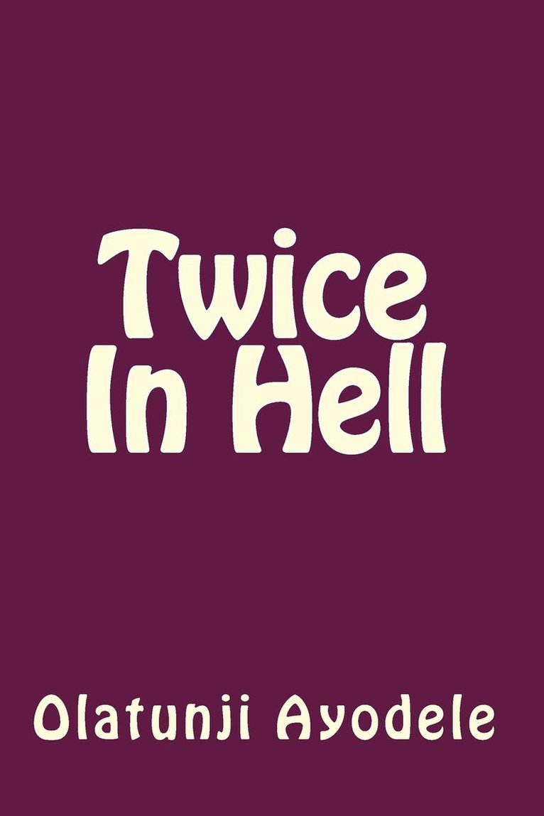 Twice In Hell 1