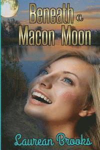 Beneath A Macon Moon 1