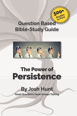 The Power of Persistence 1