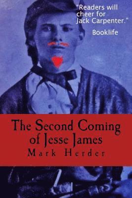 The Second Coming of Jesse James 1