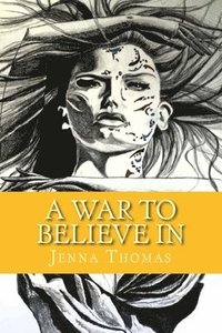 bokomslag A War to Believe In