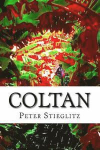 bokomslag Coltan: Ein wahrer Krimi