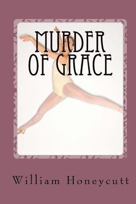 bokomslag Murder Of Grace