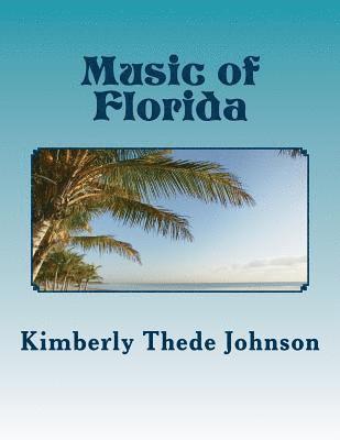 Music of Florida: Easy Piano Edition 1