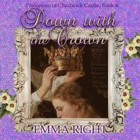 bokomslag Down With The Crown: Princesses of Chadwick Castle Adventure