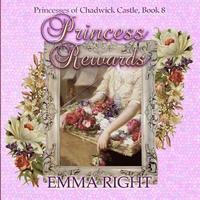 bokomslag Princess Rewards: Princesses of chadwick castle adventures