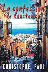 Christophe Paul - La confession de Constanza, Häftad