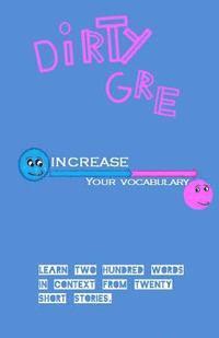 The Dirty GRE 1