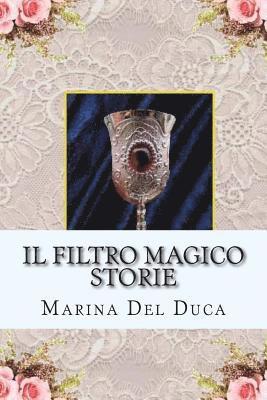 bokomslag Il filtro magico Storie