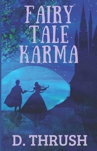 bokomslag Fairy Tale Karma