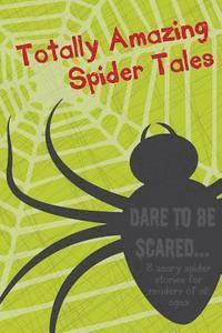 bokomslag Totally Amazing Spider Tales