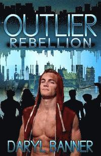bokomslag Outlier: Rebellion