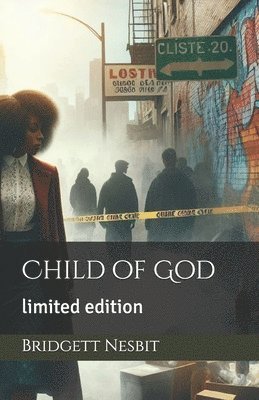 Child of God: limited edition 1