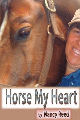 Nancy Reed - Horse My Heart, Häftad