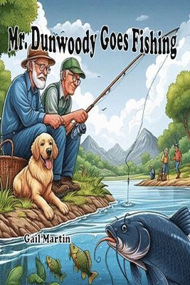 Mr. Dunwoody Goes Fishing 1