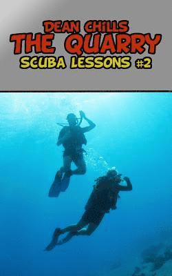 bokomslag The Quarry: Scuba Lessons #2: A Deep Romance