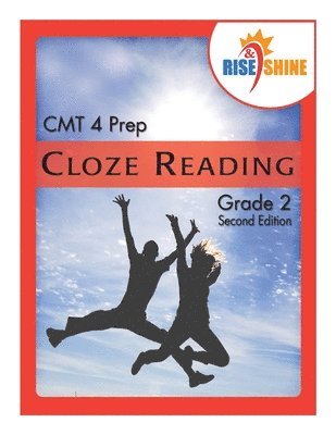 Rise & Shine CMT 4 Prep Cloze Reading Grade 2 1